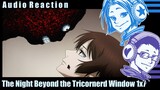 【The Night Beyond the Tricornered Window】1x7 "Atonement" Reaction