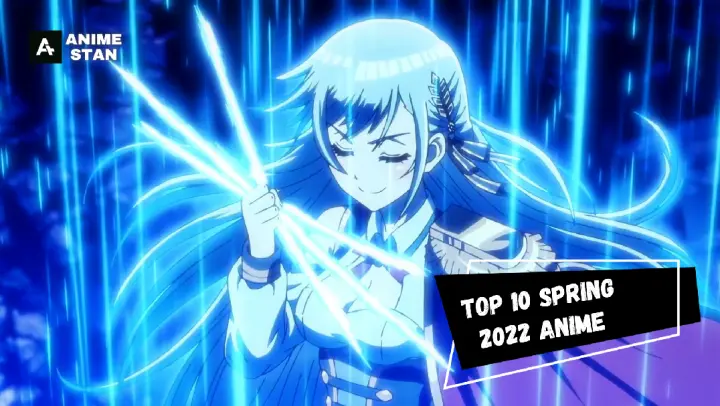 Top 10 Most Anticipated Anime of Spring 2022 | AnimeStan