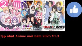 Cập nhật Anime mới năm 2025 V1.3