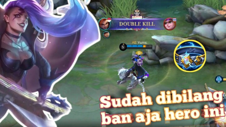 Udah, diban aja nih hero!? broken banget!? apalagi buat assasin!? siap-siap aja - Mobile Legends