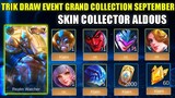TRIK DRAW EVENT GRAND COLLECTION MLBB SEPTEMBER!!! REVIEW SKIN COLLECTOR ALDOUS