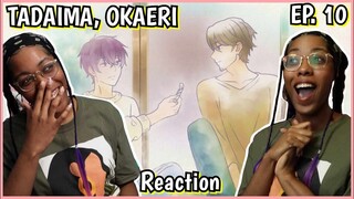 An Expression You Always See | TADAIMA, OKAERI Episode 10 Reaction | Lalafluffbunny