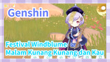 [Genshin Impact, Festival Windblume, Windsong Lyre]   "Malam, Kunang-Kunang dan Kau"