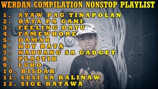 WERDAN RAPSONGS COMPILATION NONSTOP 2022 PART 2