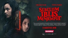 Sebelum Iblis Menjemput - Ayat 1 (2018)