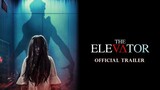 The Elevator - Trailer 2023