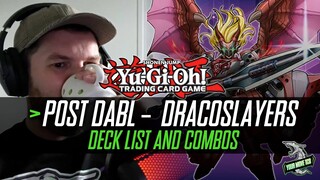 Dracoslayers - Yu-Gi-Oh! Deck Profile and Combos - Post Dark Wing Blast