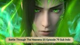 Battle Through The Heavens S5 Episode 79 Sub Indo