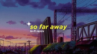 Avenged Sevenfold - So Far Away (Alphasvara Lo-Fi Remix)