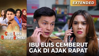 IBU EUIS POSESIF!! Hengki Gak Ngajak Meeting Bareng | CINTA LAMA BERSATU KEMBALI Eps 10 (1/4)