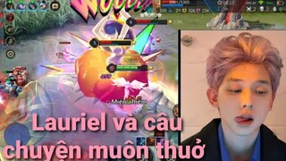 Top 1 Lauriel Việt Nam || best lauriel thể hiện đẳng cấp khiến aleister phải sợ