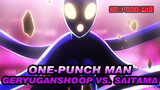 [One-Punch Man] Geryuganshoop vs. Saitama