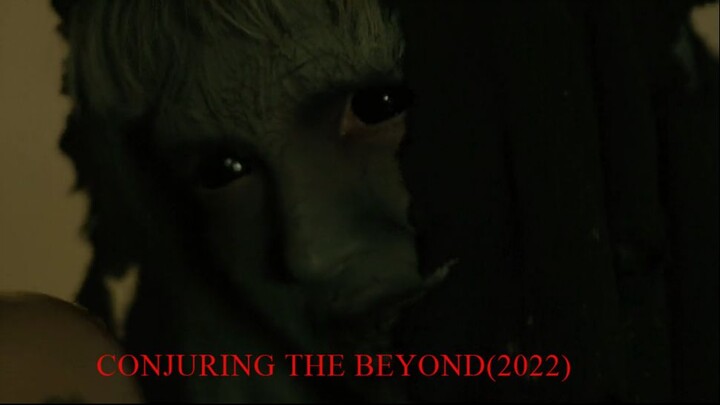 Conjuring The beyong(2022)
