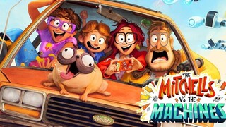 The Mitchells vs the Machines FULL HD MOVIE