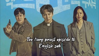 The fiery priest episode 16 English sub