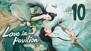 🇨🇳EP 10 | FSMM2: ḶӨVΣ in Pavilion (2025) [EngSub]