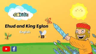 'EHUD AND KING EGLON" | Bible Story for kids