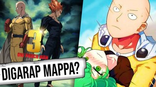 Hah! One Punch Man Season 3 Episode 1! Di GARAP MAPPA!?