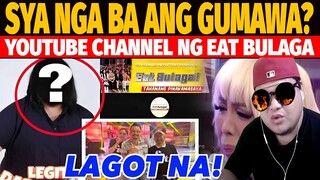 YOUTUBE CHANNEL NG EAT BULAGA SIYA NGA BA ANG GUMAWA? BY JAKE MAGNUS TV REACTION VIDEO