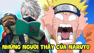 NARUTO | 8 NGƯỜI THẦY (SENSEI) & NGƯỜI HƯỚNG DẪN CỦA NARUTO | HÀNH TRÌNH HOKAGE