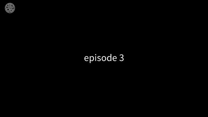 episode 3