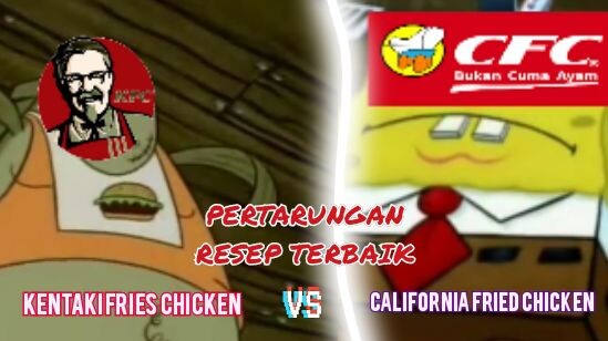 Fandub Parodi Spongebob | Resep Terbaik KFC vs CFC. | Apakah CFC bisa memberikan Resep terbaiknya ?.