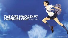 [2006] Cô Gái Vượt Thời Gian - The Girl Who Leapt Through Time  (Vietsub)