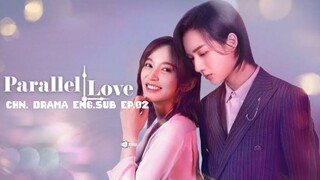 PARALLEL LOVE ENG.SUB. EP 02