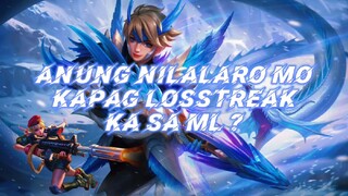 IKAW ANU BA NILALARO MO KAPAG LOSSTREAK KA? 😎