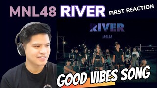 MNL48  -  RIVER - FIRST REACTION