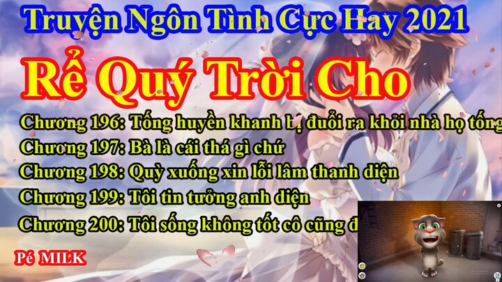 Rể Quý Trời Cho Chương 196 - 200 || Lâm Thanh Diện Hứa Bích Hoài