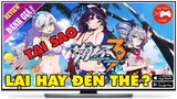 NEW GAME || Honkai Impact 3 - Tai sao HAY ĐẾN THẾ? || Thư Viện Game