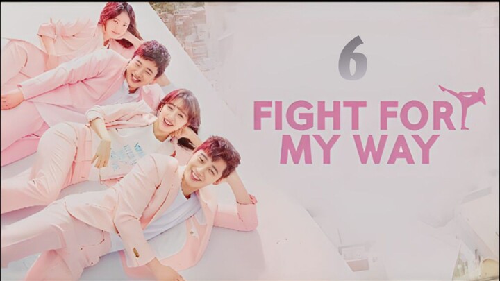 Fight For My Way (Tagalog) Episode 6 2017 720P