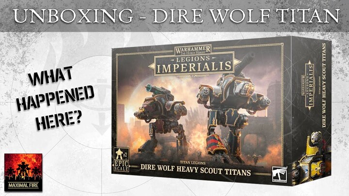 Unboxing the New Plastic Dire Wolf Heavy Scout Titan for Legions Imperialis & Adeptus Titanicus!