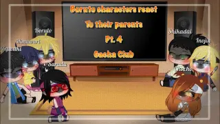 Boruto characters react to their parents|Pt.4|Gacha Club reaction video