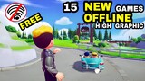 Top 15 FREE OFFLINE Games High Graphic on Mobile (Offline Game for Android iOS Best Graphic)