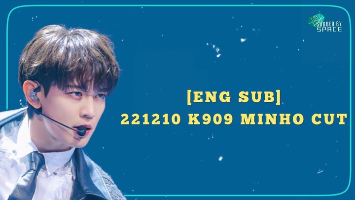 [ENG SUB] 221210 K909 MINHO CUT