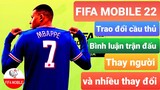 MUA BÁN CẦU THỦ, THAY NGƯỜI VÀ NHỮNG THAY ĐỔI SIÊU TO KHỔNG LỒ TRONG FIFA MOBILE 22 | GFFMB