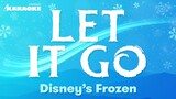 Let It Go - Disney's Frozen❄️ (Karaoke Version)