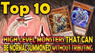 Top 10 High Level Monsters That Can Be Normal Summoned Without Tributing in Yugioh