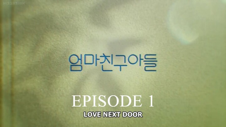 Love Next Door S1E1 'Episode 1' English Subbed