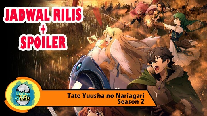 Tanggal Rilis Shield Hero Season 2 Sudah Diumumkan! Berikut detailnya.