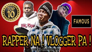 TOP 10 RAPPERS NA VLOGGER SA PILIPINAS