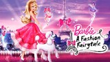Barbie: A Fashion Fairytale (2010) | 720 HD QUALITY
