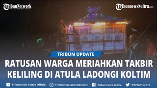 Meriahnya Takbir Keliling di Atula Ladongi Kolaka Timur Sulawesi Tenggara Sambut Idulfitri 2024