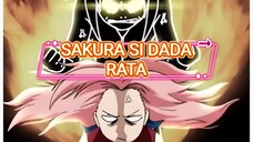 SAKURA SI DADA RATA???!