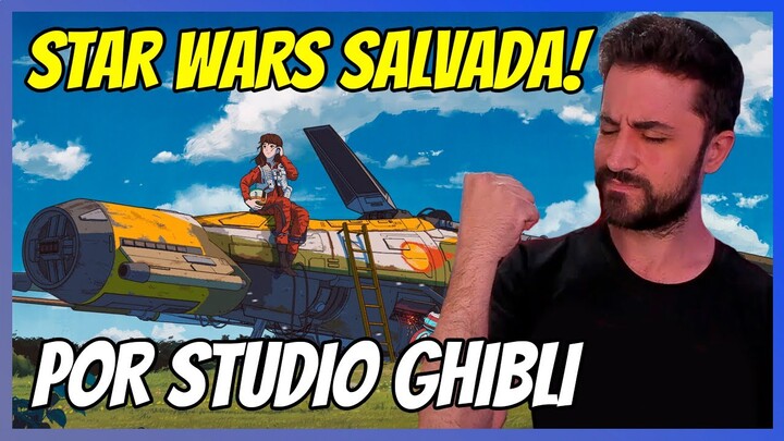 Star Wars será salvado por Studio Ghibli 🙌🏻