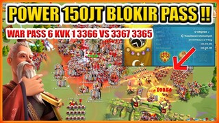 POWER 150 JUTA BLOKIR PASS 7 WAR KVK 1 ROK 3366 VS 3367 3365 !!