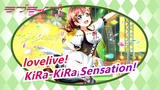 lovelive!|【LoveLive!】KiRa-KiRa Sensation!【5th Ending Memorial】