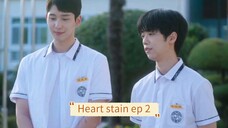 He@rt st@in ep 2 (eng sub)
